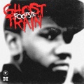 Footsie - Ghost Train (Explicit)