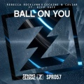 Rebecca Rocklynn、Cocaine、Caviar、Sinner's Heist、Riff Raff - Ball On You