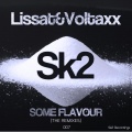 Lissat & Voltaxx - Some Flavour