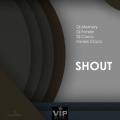 DJ Fonzie、DJ Ciaco、Fonzie Ciaco、DJ Memory - Shout