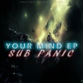 Sub Panic、Chris Dead - Your Mind