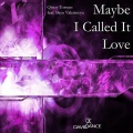 Qinoy Torsten、Bayu Valerinoya - Maybe I Called It Love (Feat. Bayu Valerinoya)
