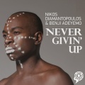 Nikos Diamantopoulos、Benji Adeyemo - Never Givin' Up