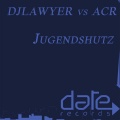 ACR、The DJ Lawyer - Jugendshutz