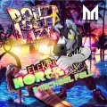 Michael Fall、Elektro Horse - Don't Get Lazy