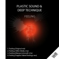 Plastic Sound、Deep Technique - Feeling (Fapples Naked Feelings Remix)