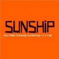 Sunship、Charlise Rookwood - 4U 4 Me (Sunship Vocal)