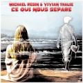 Michaël Resin、Vivian Thalie - Ce Qui Nous Sépare