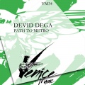 Devid Dega - Path to Metro