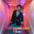 Xavier Toscano - Never Wanna Leave (Julian Marsh Radio Mix)
