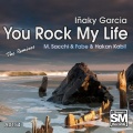 Inaky Garcia - You Rock My Life