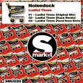 Noisedock - Lustful Times (Pascal Nuzzo Remix)