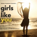 Gluten Freedom、DJ Mohammad、diego - Girls Like You