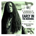 Blackout Ja、Kursiva - Early In The Morning