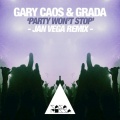 Gary Caos、Grada - Party Won't Stop