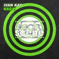 Ivan Kay - Kasai (Ogirinal Mix)