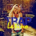 Trap、Bass - Bailalo