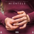 Kevin Roldan、Kartel Montana - Miéntele (feat. Kartel Montana)