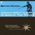 nathaniel shilkret、The Symphonic 'Pops' Orchestra - The Chimes of Normandy: Act I - 