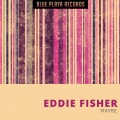 Eddie Fisher - What Can I Say (After I Say I'm Sorry)
