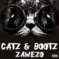 Zawezo - Catz & Bootz (Explicit)