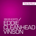 eddie vinson、Eddie Cleanhead Vinson - Too Many Woman Blues