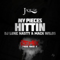 Jaquae - My Pieces Hittin’ Remix (feat. Mack Wild & DJ Luke Nasty)