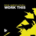 Ruell、René Amesz - Work This