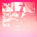 十个小张 - When You Think of Me