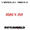 Verdun Remix - Adan & Eva