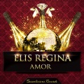 Elis Regina - Amor Amor