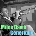 Miles Davis - Generique