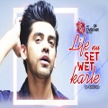 Udit Narayan - Life Nu Set Wet Karle