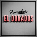 El Dorados - I'll Be Forever Loving You