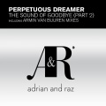 Perpetuous Dreamer - The Sound of Goodbye