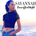 Savannah - Pieces of Last Night