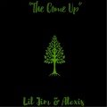 Lil Jim、Alexis - The Come Up
