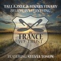 Binary Finary、talla 2xlc、Sylvia Tosun - Believe in Everything