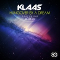 Klaas、Lorela - Hungover By A Dream (Club Mix)
