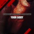 Otto Orlandi、Ricardo Reyna、DJ Huguito - Your Body