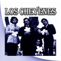 Los Cheyenes - Devuélme el Corazón