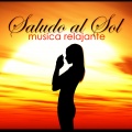Saludo al Sol Sonido Relajante - Concentrarse