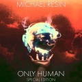 Michaël Resin - Only Human (Acoustic Version)