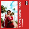 luka - I Have Something
