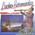 Lucho Bermudez - Vamos a la Playa