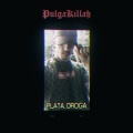 Larsen、PulgaKillah、Sneed - Plata, Droga