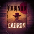 Robinho - El Ladrón