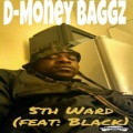 D-Money Baggz、Black - 5th Ward (Explicit)