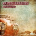 Elvis Presley - Just for Old Time Sake