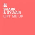 Sylvain、Shark - Lift Me Up